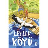 Leylek Köyü Samet Altıntaş Timaş