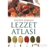 Lezzet Atlası - Fevziye Sürmeli