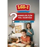 LGS 1 / Anneler İçin Yol Haritası