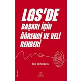 LGSde Başarı İçin Öğrenci ve Veli Rehberi Bora Serhat Çelik Elma Yayınevi