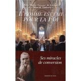 L´homme est fait pour la Foi