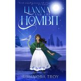 Lianna and the Hombit: A heart-warming story of the healing power of friendship