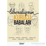 Liberalizmin Kurucu Babaları - kollektif