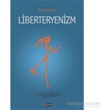 Liberteryenizm - Özlem Kırlı