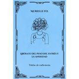 Libérate del peso del estrés y la ansiedad: Tablas de radiestesia
