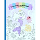 Libro da colorare sulle sirene per bambini dai 4 anni in su: Disegni semplici e belli, audaci e unici.