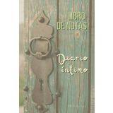 LIBRO DE NOTAS - diario íntimo vintage verde muzgo - Para todas las edades: Cuaderno de uso diario - Libro de ruta, seguimiento de dietas, deseos ... Crecimiento espiritual - Estres - Problemas)