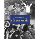Librum Kitap Voleybolun Deli Dolu Efsanesi Bülent Meriç