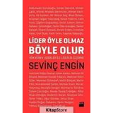 LIDER ÖYLE OLMAZ BÖYLE OLUR - SEVİNÇ ENGIN