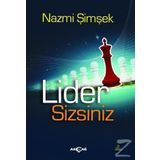 Lider Sizsiniz - Nazmi Şimşek