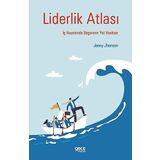 Liderlik Atlası: İş Hayatında Başarının Yol Haritası