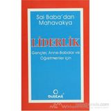 LIDERLIK GENÇLER,ANNE,BABALAR VE ÖĞRETMENLER İÇİN - M. L. CHIBBER