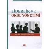 Liderlik ve Okul Yönetimi - Okay Gedikoğlu