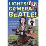 Lights! Camera! Beatle!: A Deep Dive into the Solo Beatle Music Videos