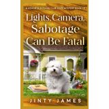 Lights, Camera, Sabotage Can Be Fatal: A Senior Sleuthing Club Cozy Mystery: 12