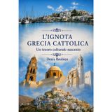 L'ignota Grecia cattolica. Un tesoro culturale nascosto: 53