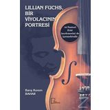 Lillian Fuchs Bir Viyolacının Portresi - Barış Kerem Bahar