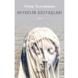 Liman Yayınevi Heykelin Gözyaşları