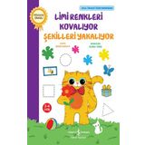 Limi Renkleri Kovalıyor Şekilleri Yakalıyor - İş Bankası Kültür Yayınları