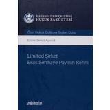 Limited Şirket Esas Sermaye Payının Rehni - Emine Develi Ayverdi