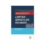 LIMITED ŞİRKETLER REHBERI 26.06.2012 GÜNLÜ 6335 SAYILI KANUNLA DEĞİŞİK 6102 SAYILI TÜRK TICARET KANUNUNA GÖRE - ALI ABDULLAH DOĞAN