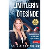 Limitlerin Ötesinde - Deniz Kayadelen
