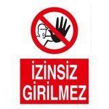 Limitless Design İzinsiz Girilmez Sticker 22x30 cm – Yasak Uyarı Levhası, Güvenlik Kapı Etiketi