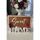 Lina Hobby Sweet Home 3D Yazılı Dekoratif Masa Üstü Tablo - 14x10 cm