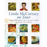 Linda Mccartney On Tour: Over 200 Meat-free Dishes from Around the World by Linda McCartney (24-Sep-1998) Hardcover