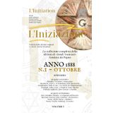 «L'INIZIAZIONE» - n.1 - Rivista indipendente di Studi Avanzati - Prima serie (1888-1912): N.1, Volume 1, Anno 1888, Ottobre («L'iniziazione» - Rivista ... Avanzati - Prima serie (1888-1912), Band 2)