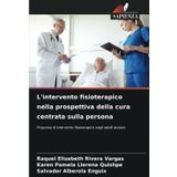 L'intervento fisioterapico nella prospettiva della cura centrata sulla persona