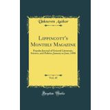 Lippincott's Monthly Magazine, Vol. 45: Popular Journal of General Literature, Science, and Politics; January to June, 1890 (Classic Reprint)