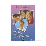 LISE AŞKIM - DILARA AKINCI