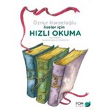 Liseler İçin Hızlı Okuma - Öznur Karaeloğlu