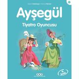 Lisinya Ayşegül Serisi 17 - Tiyatro Oyuncusu