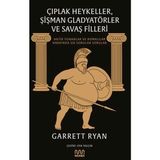 Lisinya Çıplak Heykeller, Şişman Gladyatörler ve Savaş Filleri