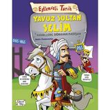Lisinya Eğlenceli Tarih - Yavuz Sultan Selim - Hayallere Sığmayan Padişah
