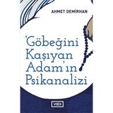 Lisinya Göbeğini Kaşıyan Adamın Psikanalizi - Toplum Serisi