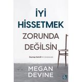 Lisinya Iyi Hissetmek Zorunda Değilsin