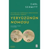 Lisinya Jus Publicum Europaeum Çerçevesinde Uluslararası Hukukta Yeryüzünün Nomosu