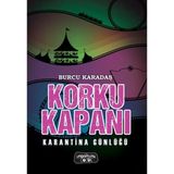 Lisinya Korku Kapanı-Karantina Günlüğü