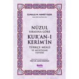 Lisinya Nüzul Sırasına Göre Kuran-I Keri·mi·n Türkçe Meali· Ve Muhtasar Tefsiri