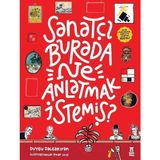 Lisinya Sanatçı Burada Ne Anlatmak Istemiş? - Müze Maketi ve Çıkartma Hediyeli-Ciltli