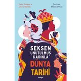 Lisinya Seksen Unutulmuş Kadınla Dünya Tarihi