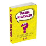 Lisinya Yuva Yazım Kılavuzu