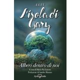 L’ISOLA DI GARY: ALBERI DENTRO DI NOI