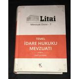 Litai Mevzuat Dizisi 7 Temel İdare Hukuku Mevzuatı (Sahafiye Kitap)