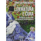 Literatura e Cura. Oficina de Leitura Como Intervenção Psicopedagógica