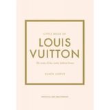 Little Book Of Louis Vuitton The Story Of The Iconic Fashion House - Little Book Of Fashion
