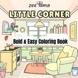 Little Corner Coloring Book Comfy and Cute Bold and Easy for Adults and Teens for Relaxation and Stress